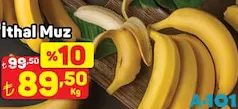 İTHAL MUZ 1 KG fiyat ve kampanya bilgisi